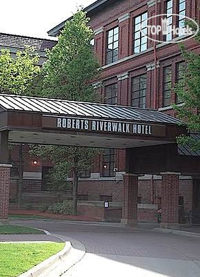 Фото Roberts Riverwalk Hotel